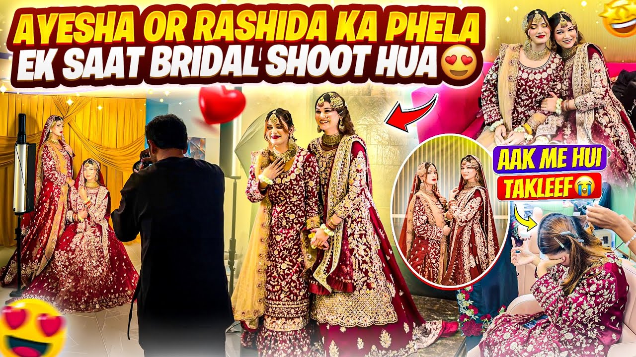 Ayesha Or Rashida Ka Phela Ek Saat Bridal Shoot 😍| Jethani Devrani  | Fokats | Abresh & Zeeshan