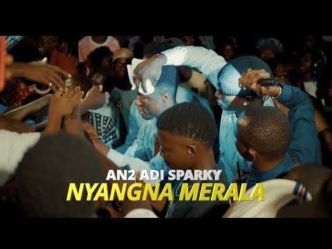  An2 adi sparky-Nyangna merala official music video .Prod- Obi Mike Dir- Diabang director 