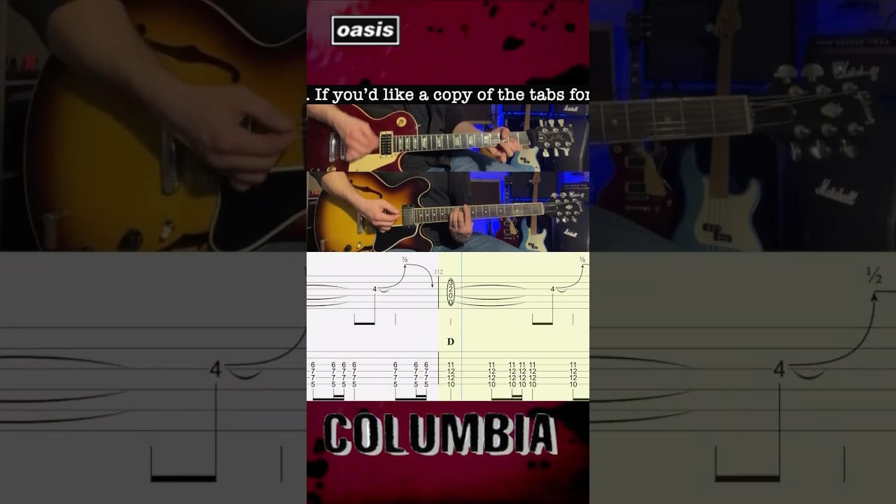 Columbia - Oasis - Noel Gallagher - Lead & Rhythm Guitar - Lesson - Rolling Tab - Cover