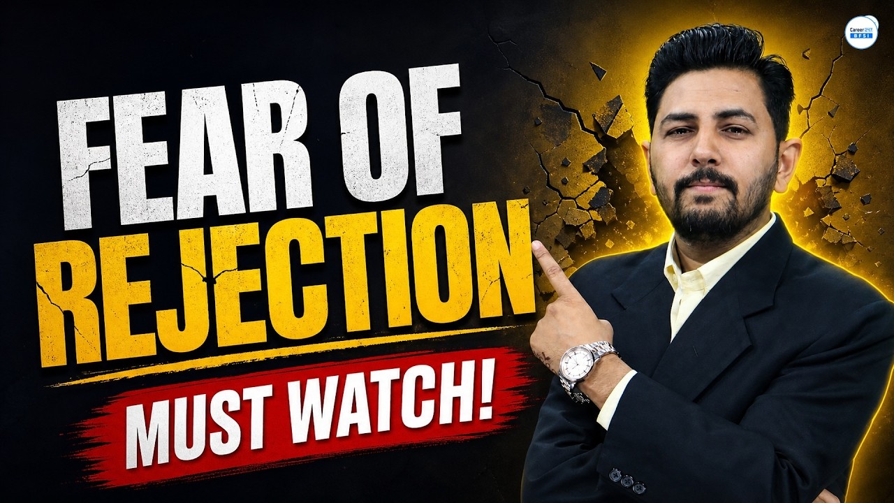 Interview Mein Reject Ho Gaye? Ab Kya Karein? | Fear of Rejection | Must Watch 2026