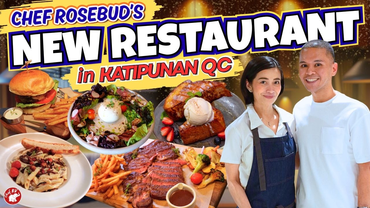 FIRST LOOK! Inside Chef Rosebud's Dream Restaurant in Quezon City