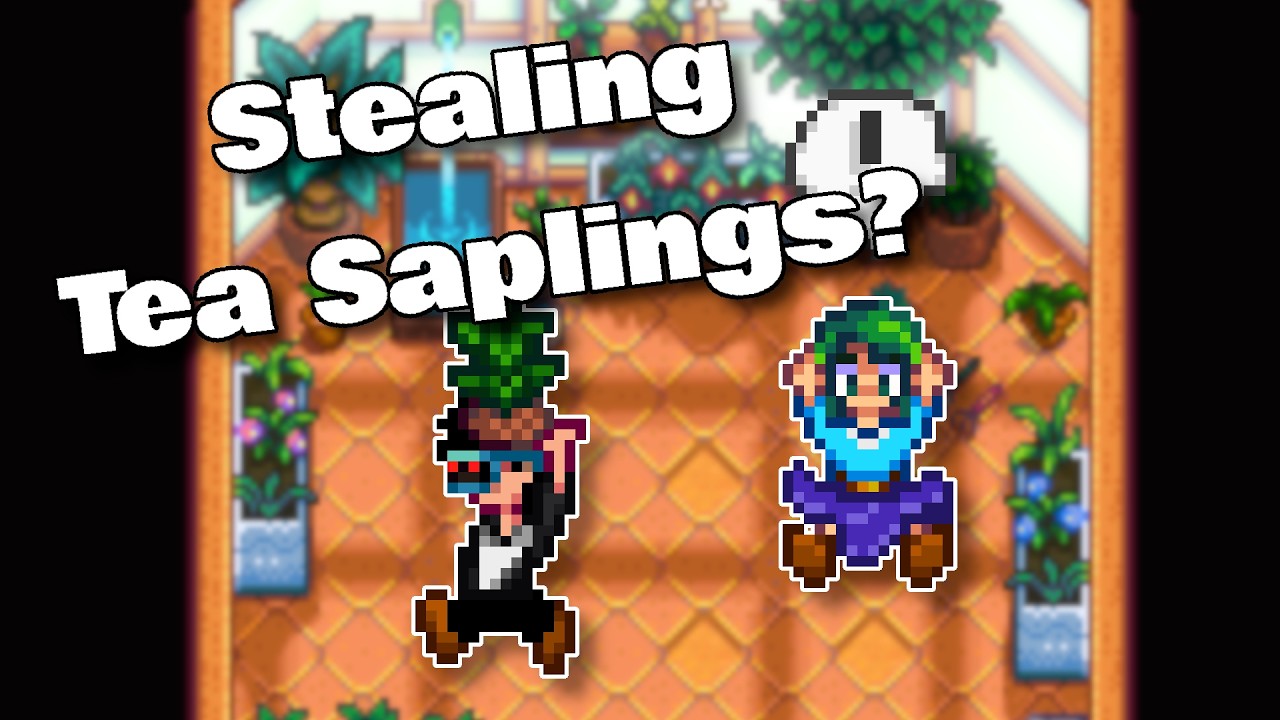 Tea Saplings are Broken? (Again?)