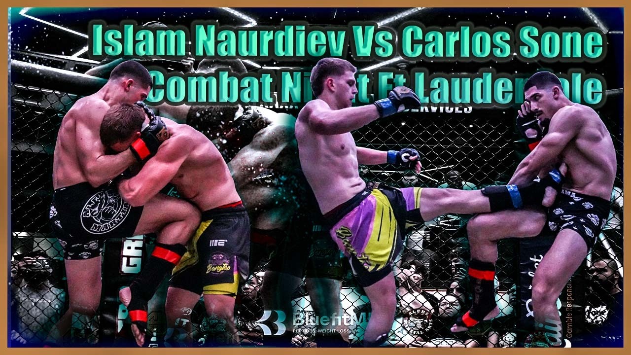 Combat Night - Fort Lauderdale - Islam Naurdiev Vs Carlos Sone