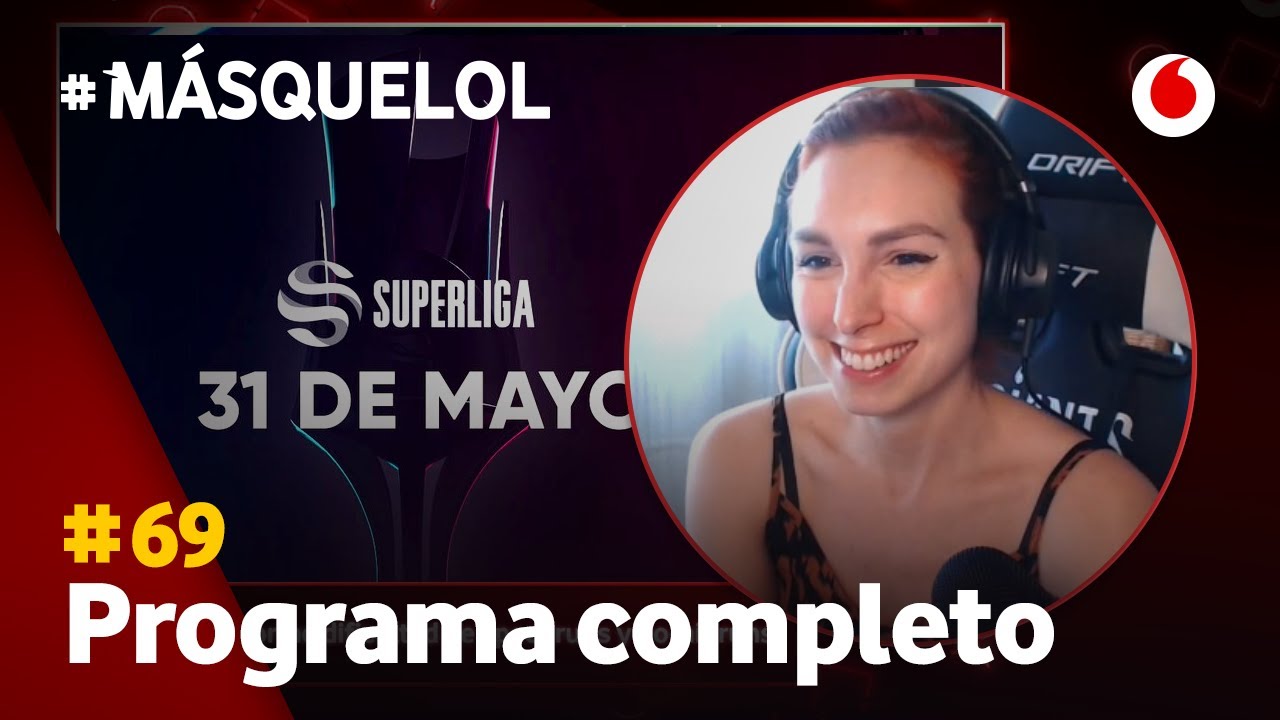 #MásQueLoL69 con Vegapatch, Ulises y StarWraith (Programa completo)
