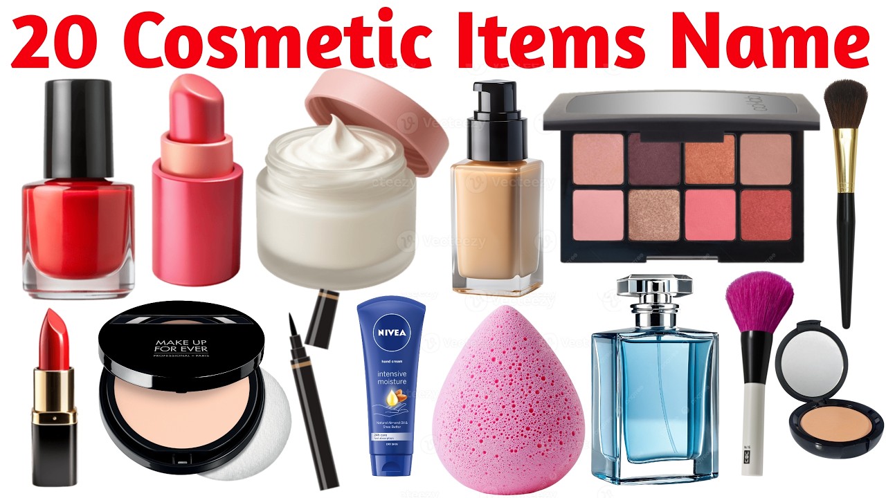 कॉस्मेटिक चीजों के 20 नाम 💅 | 20 Cosmetic Items Names with Picture & Sound for Kids Learning Video