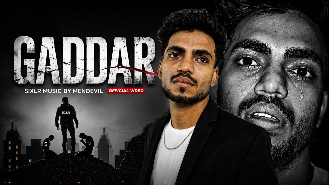 GADDAR | Sixlr | Prod MenDevil | Official Music Video | 2026