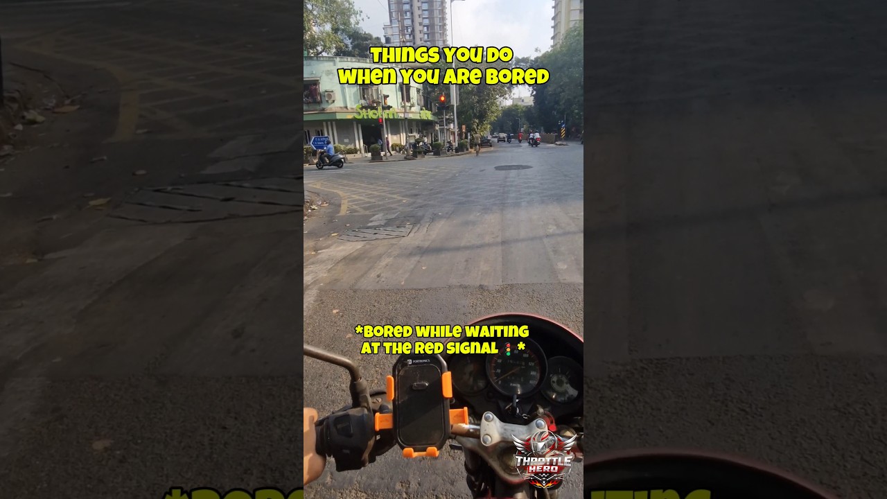 Things you do when you are bored while waiting in traffic signal...#motorcycle #throttlehero #bike