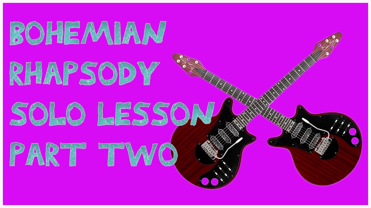 Bohemian Rhapsody Solo Lesson Part 2
