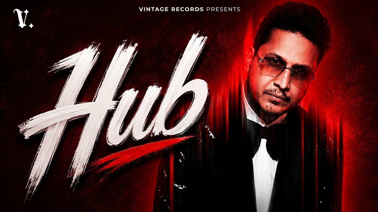 HUB | Hustinder | Mxrci | Vintage Records | Punjabi Songs