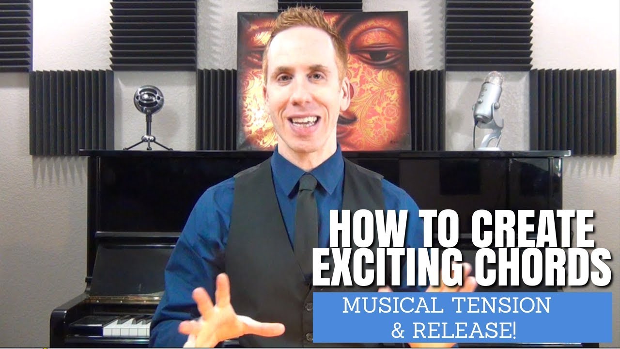 Tension In Music - Exciting Chords Tutorial
