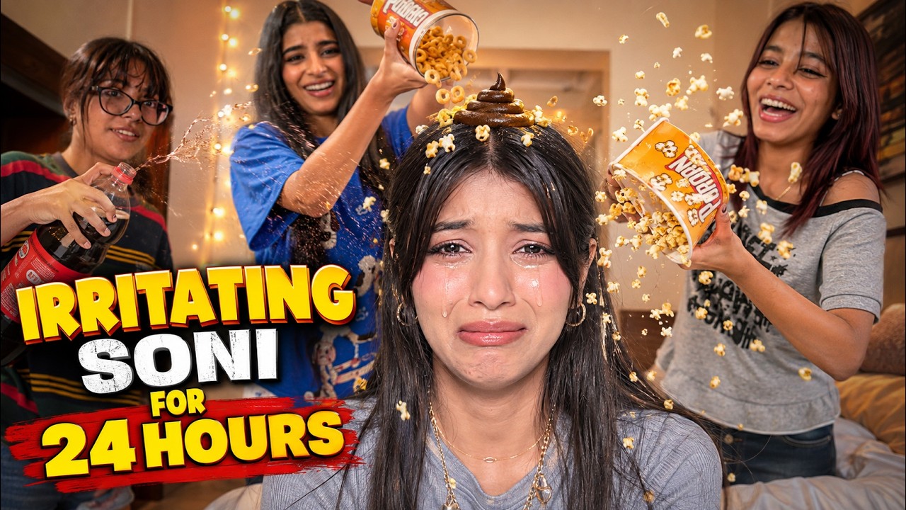 Irritating SONI FOR 24 HOURS… she cried 😭😂 Day 83/100