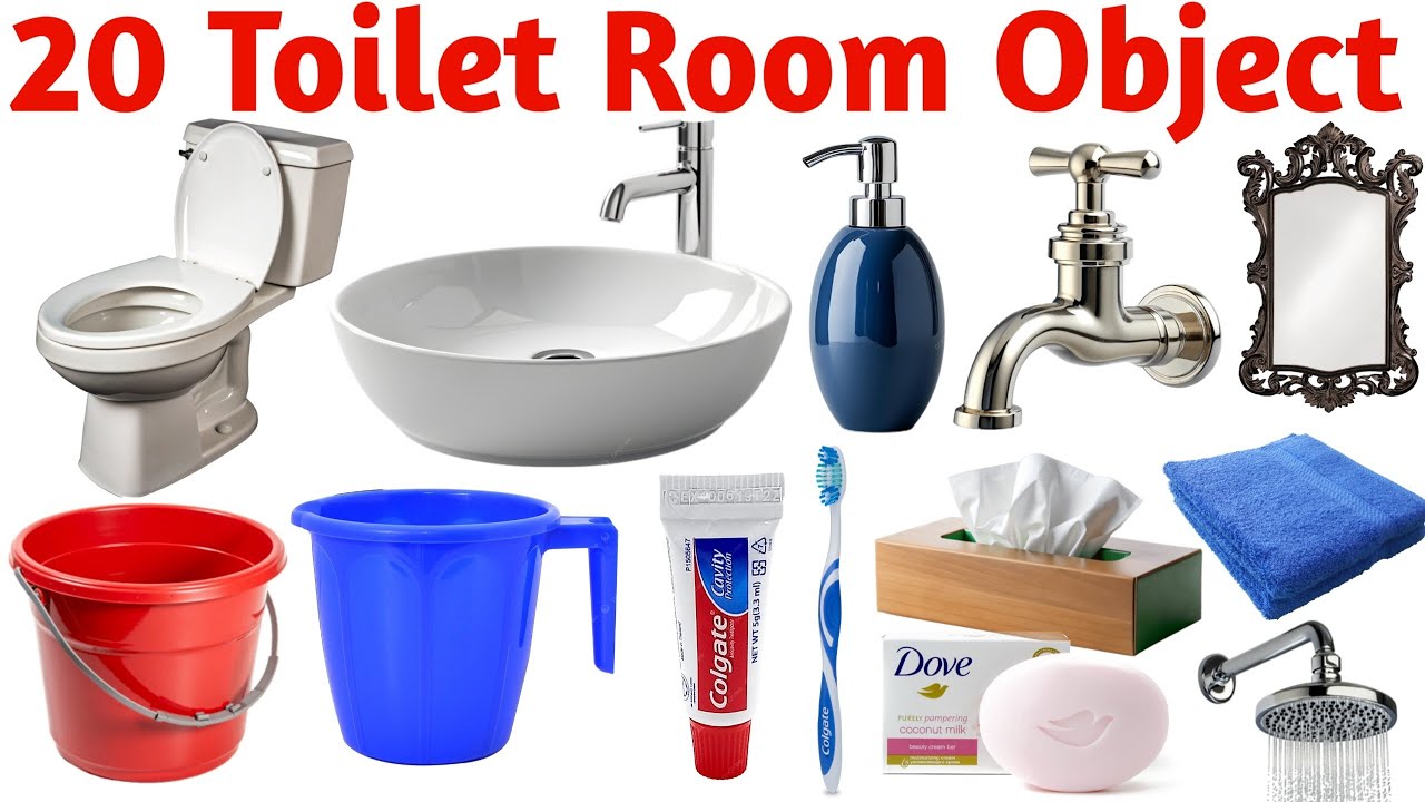 20 टॉयलेट रूम की वस्तुओं के नाम | Toilet Room Object Names for Kids Learning Video with Pictures