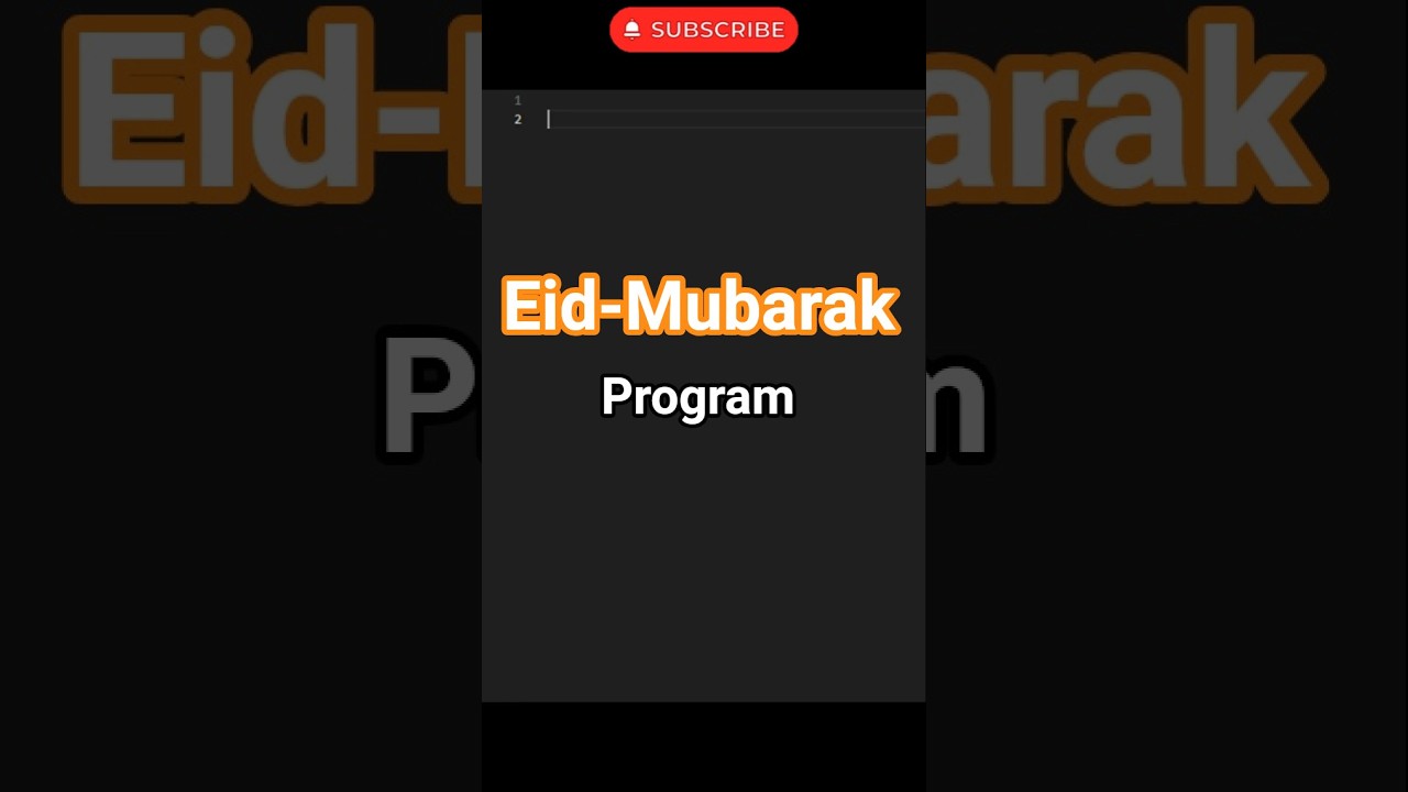 Eid Mubarak Program in C++ Using If Statement 🌙