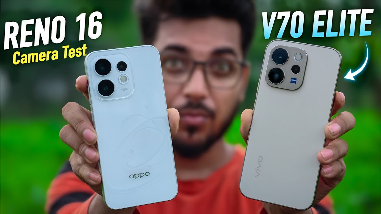 OPPO Reno 16 vs Vivo V70 Elite Camera Test – Which One Should You Buy?