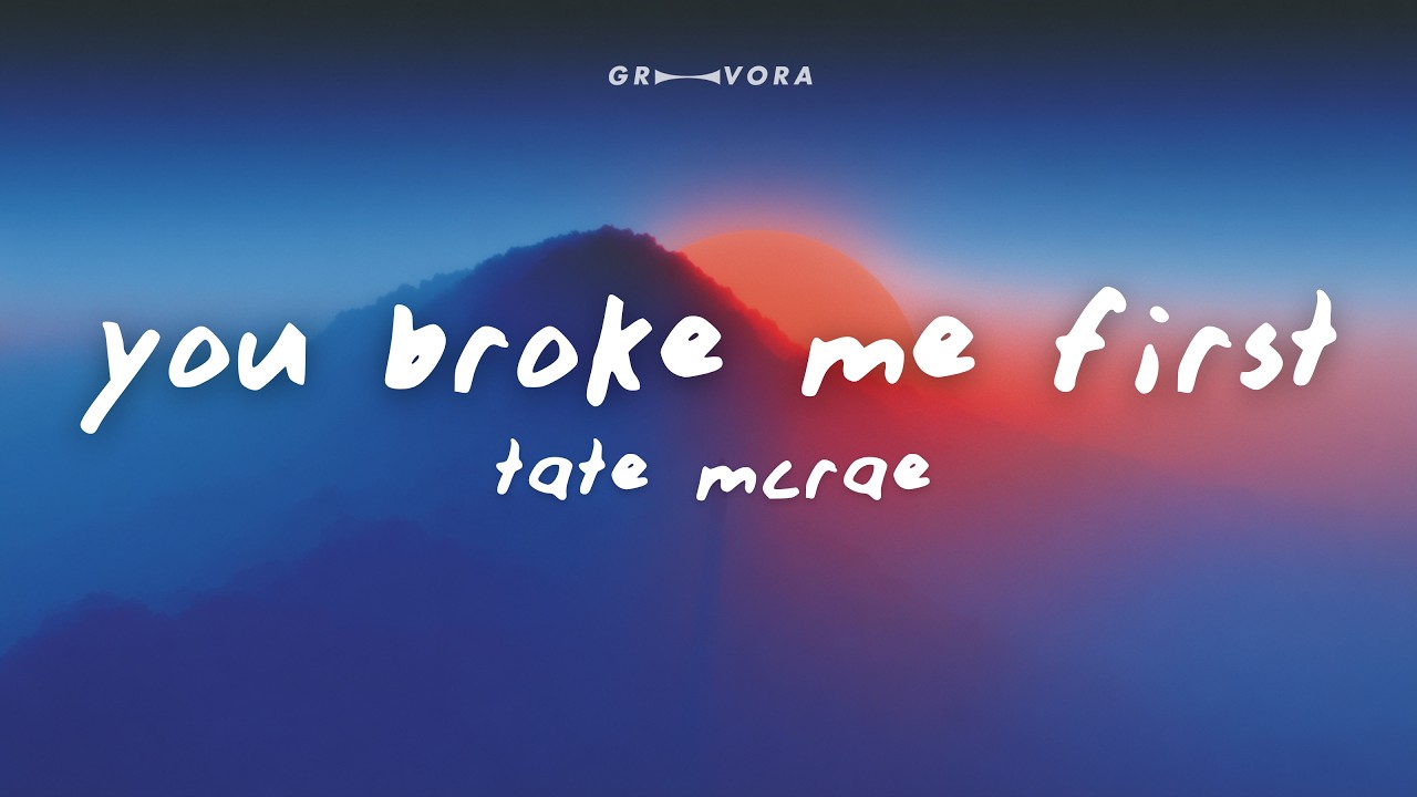 Tate McRae - you broke me first (Lyrics)
