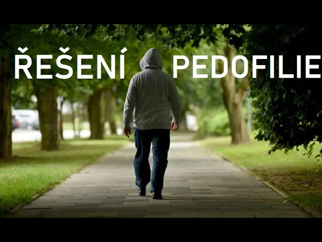 Jak VYŘEŠIT Otázku PEDOFILIE?