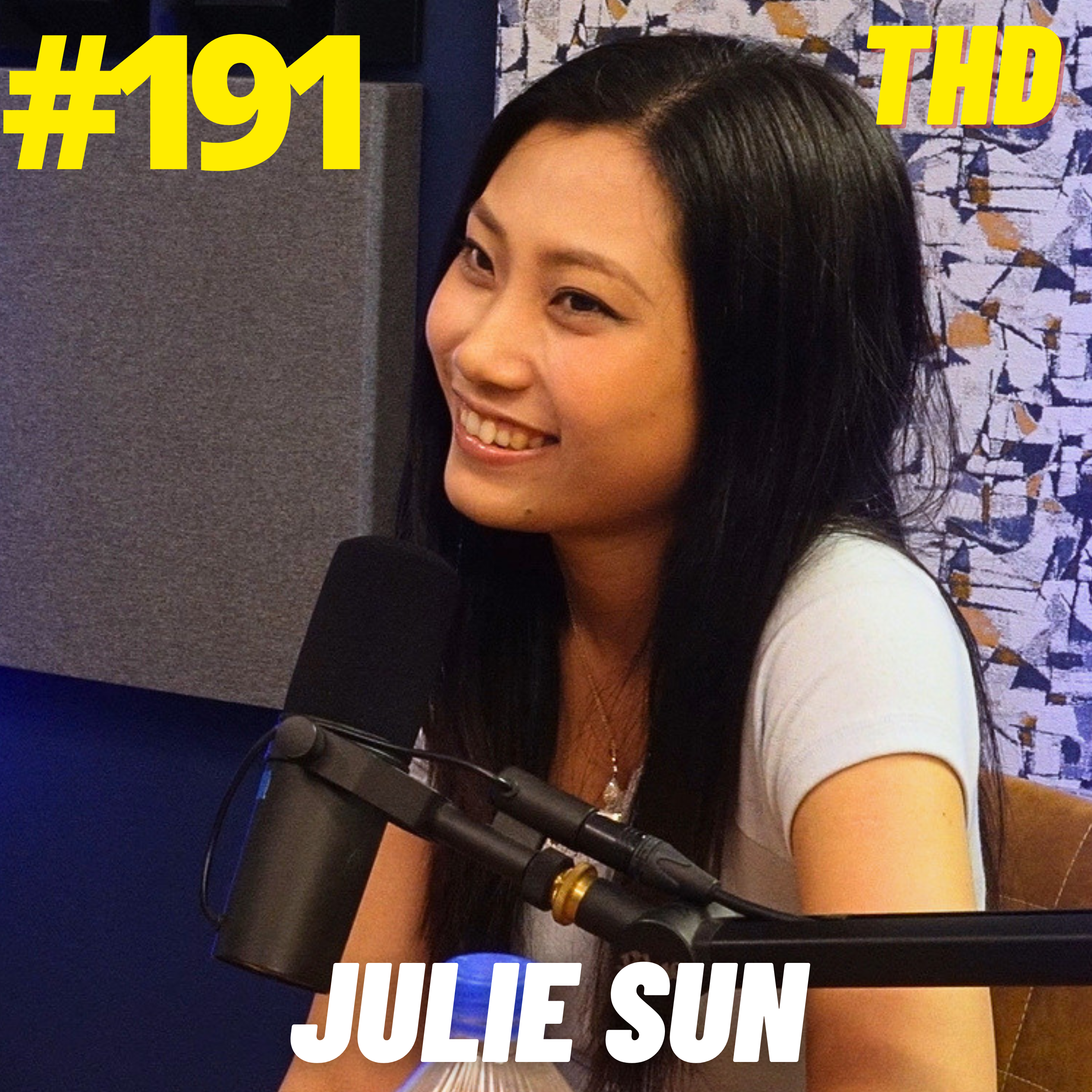 #191 Julie Sun: Love Practically