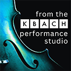 From the KBACH Performance Studio
