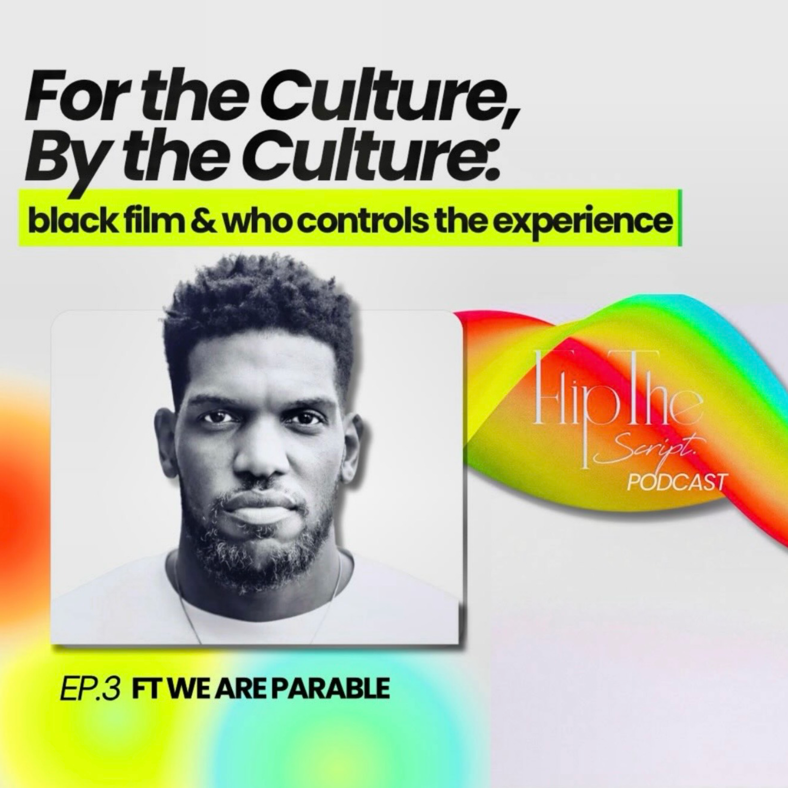 For the Culture, By the Culture: Black Film & Who Controls the Experience