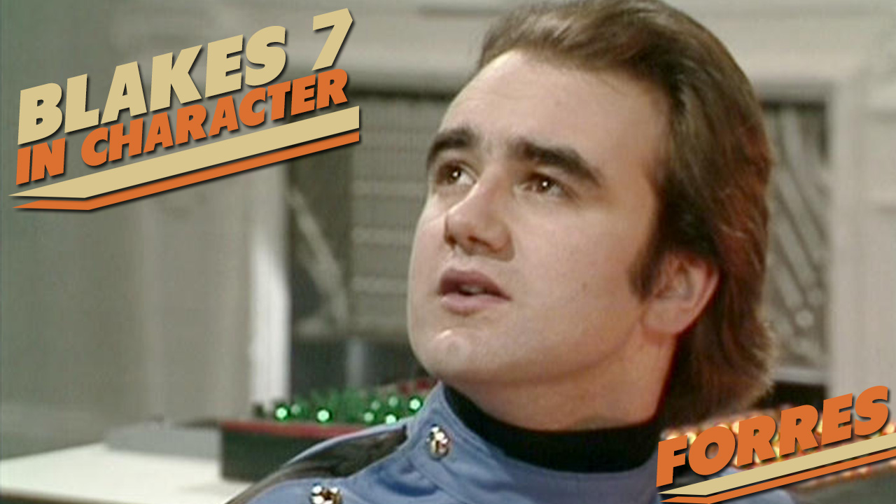 Blakes 7 In Character – Forres