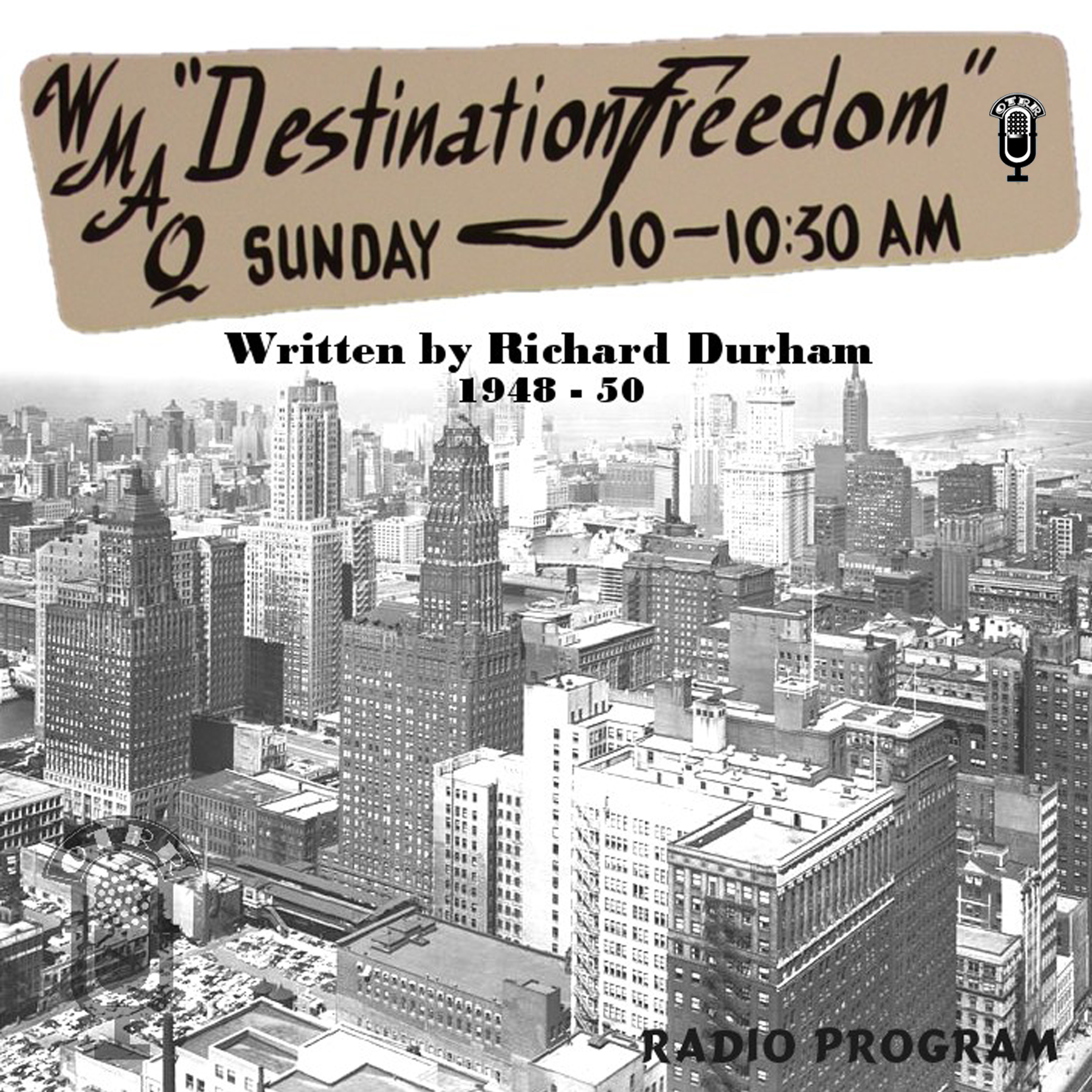 Destination Freedom (OTRR)