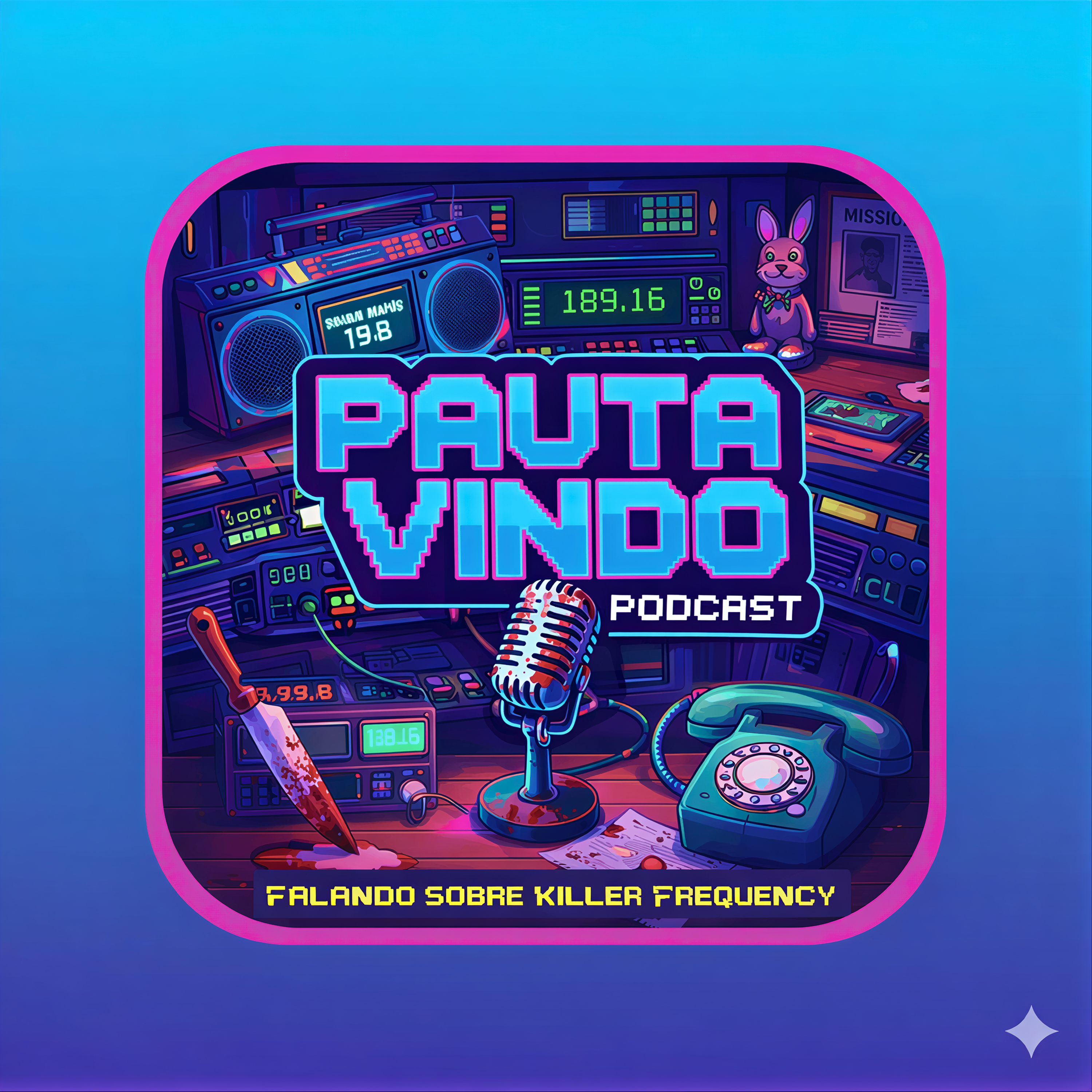 Pauta Vindo #5 - Killer Frequency