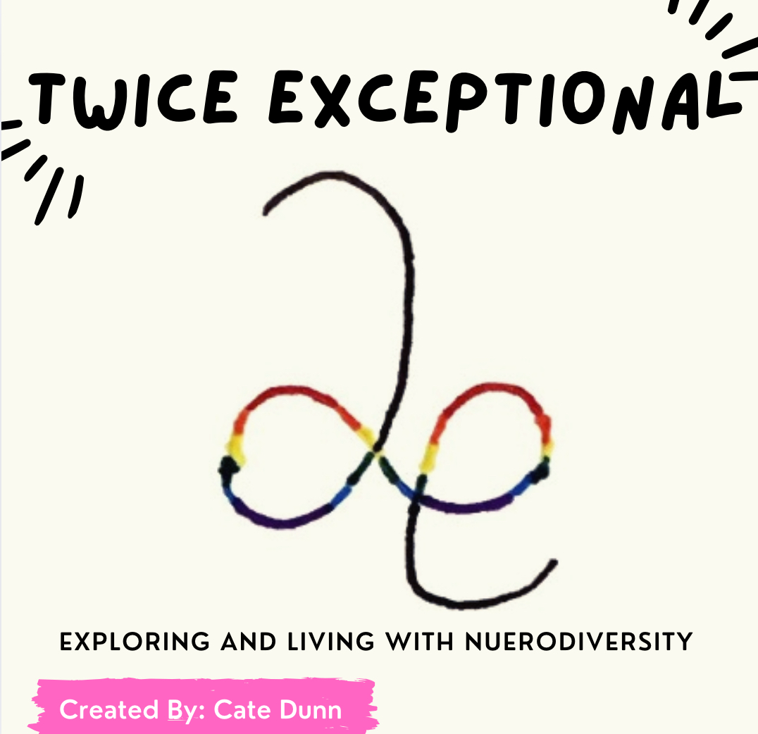 Twice Exceptional: Exploring and Living with Neurodiversity
