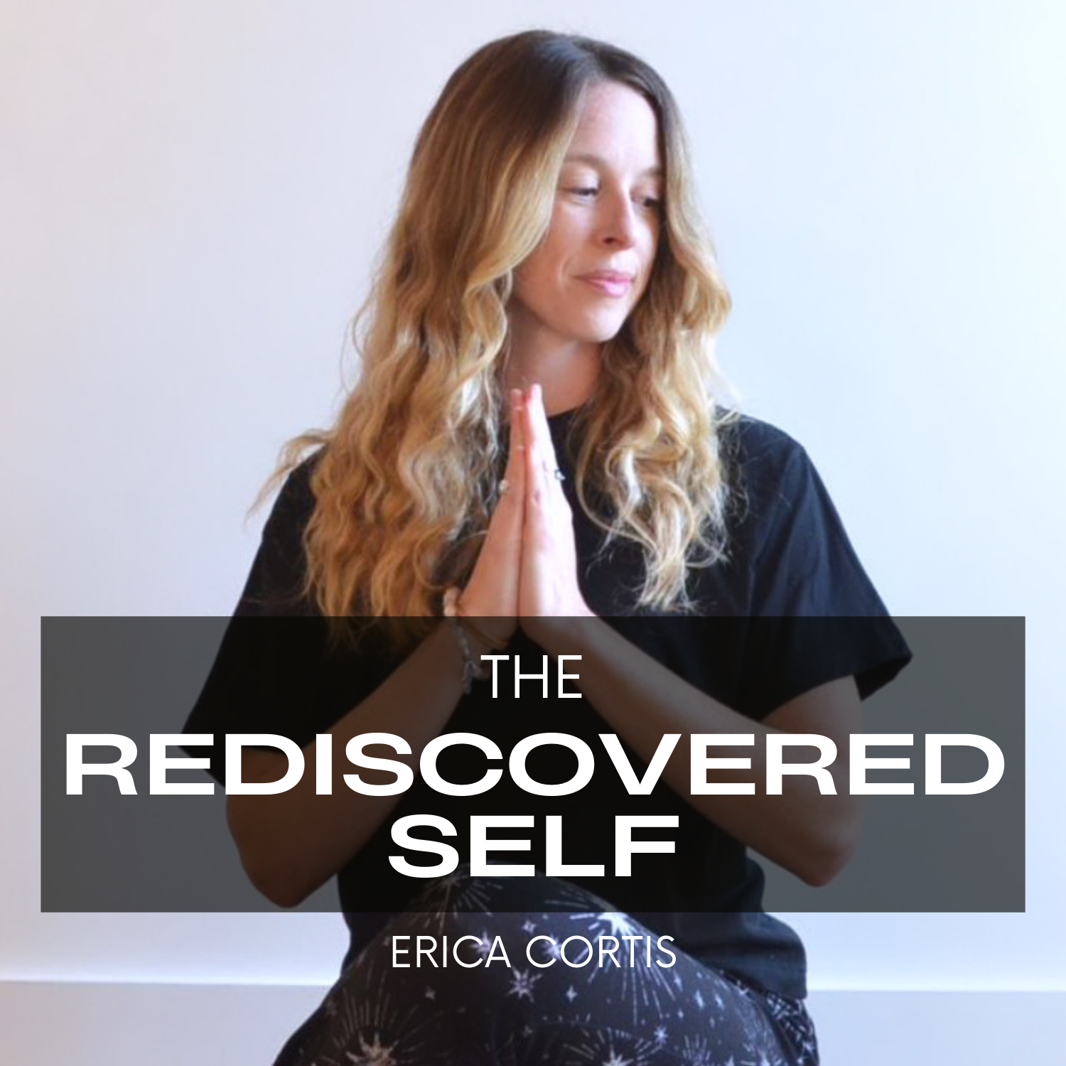 The Rediscovered Self