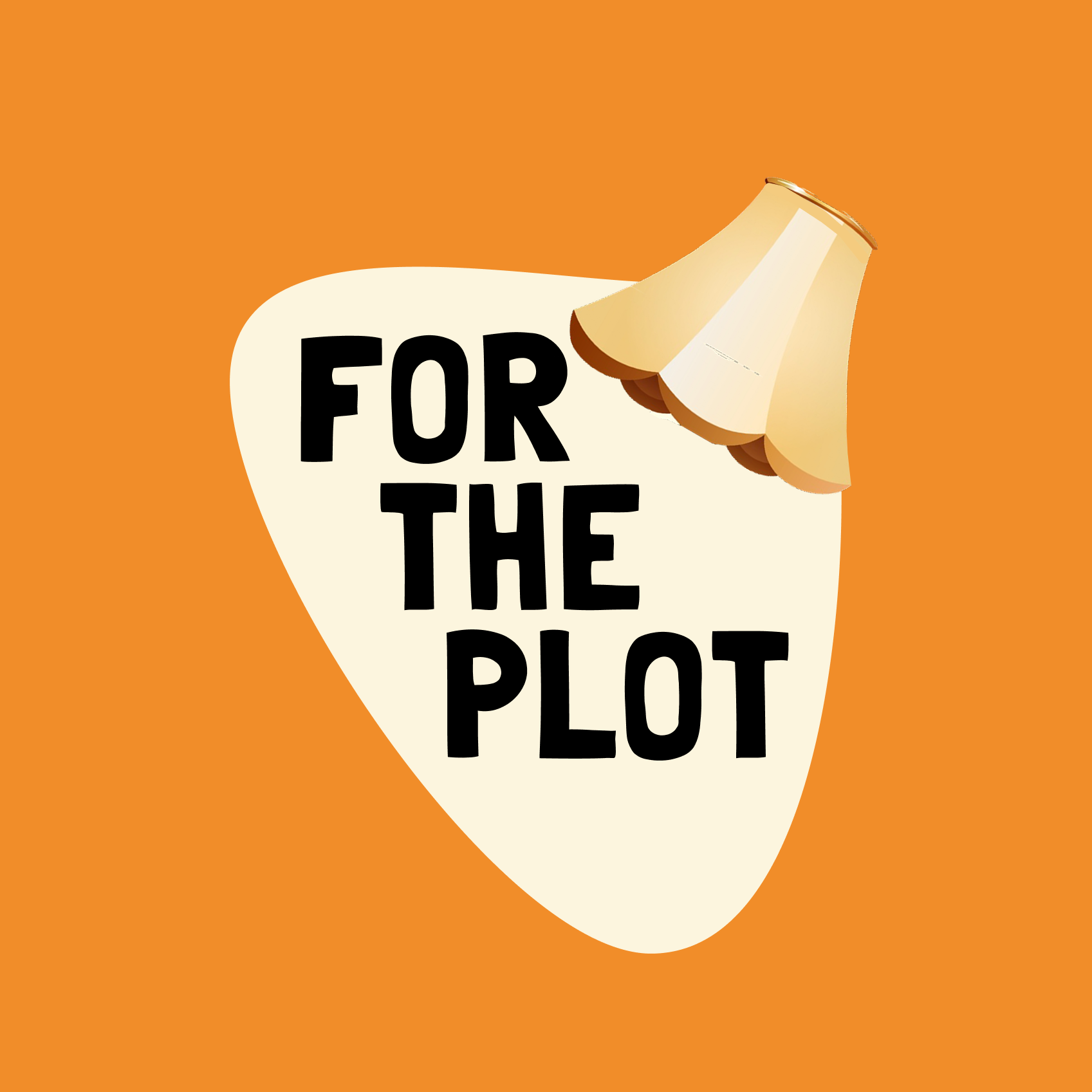 For The Plot
