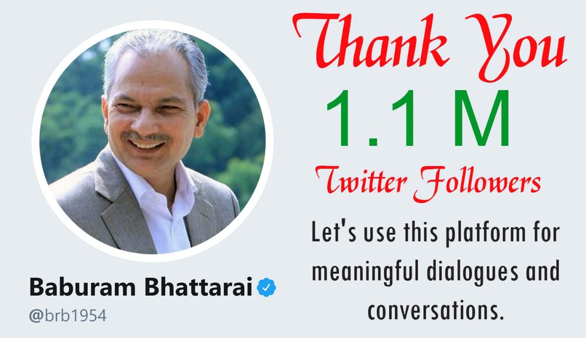 Thank you, 1.1 million twitter followers!  ट्विटरको माध्यमबाट जोडिनुभएका ११ लाख मित्रहरूलाई धन्यवाद । केही सिक्ने, बुझ्ने, सुन्ने र आफ्ना विचार/टिप्पणी सिधै यहाँहरूसम्म पुगोस् भन्ने हेतुले ट्विटरमा छु । यसलाई बहस, संवाद र सूचना आदानप्रदानको मर्यादित मञ्च बनाऔं । 
