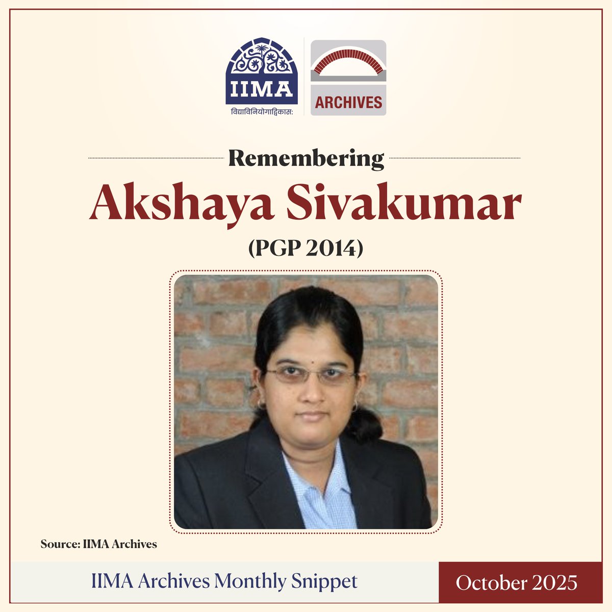 We mourn the loss of Akshaya Sivakumar (PGP 2014), an alumna of IIMA and IIT Madras, who passed away at the age of 34 due to a brain haemorrhage.

This month’s #IIMAArchives feature presents snippets about her. Read more: https://t.co/PFmudp3PAj

#IIMA #IIMAMonthlySnippet 