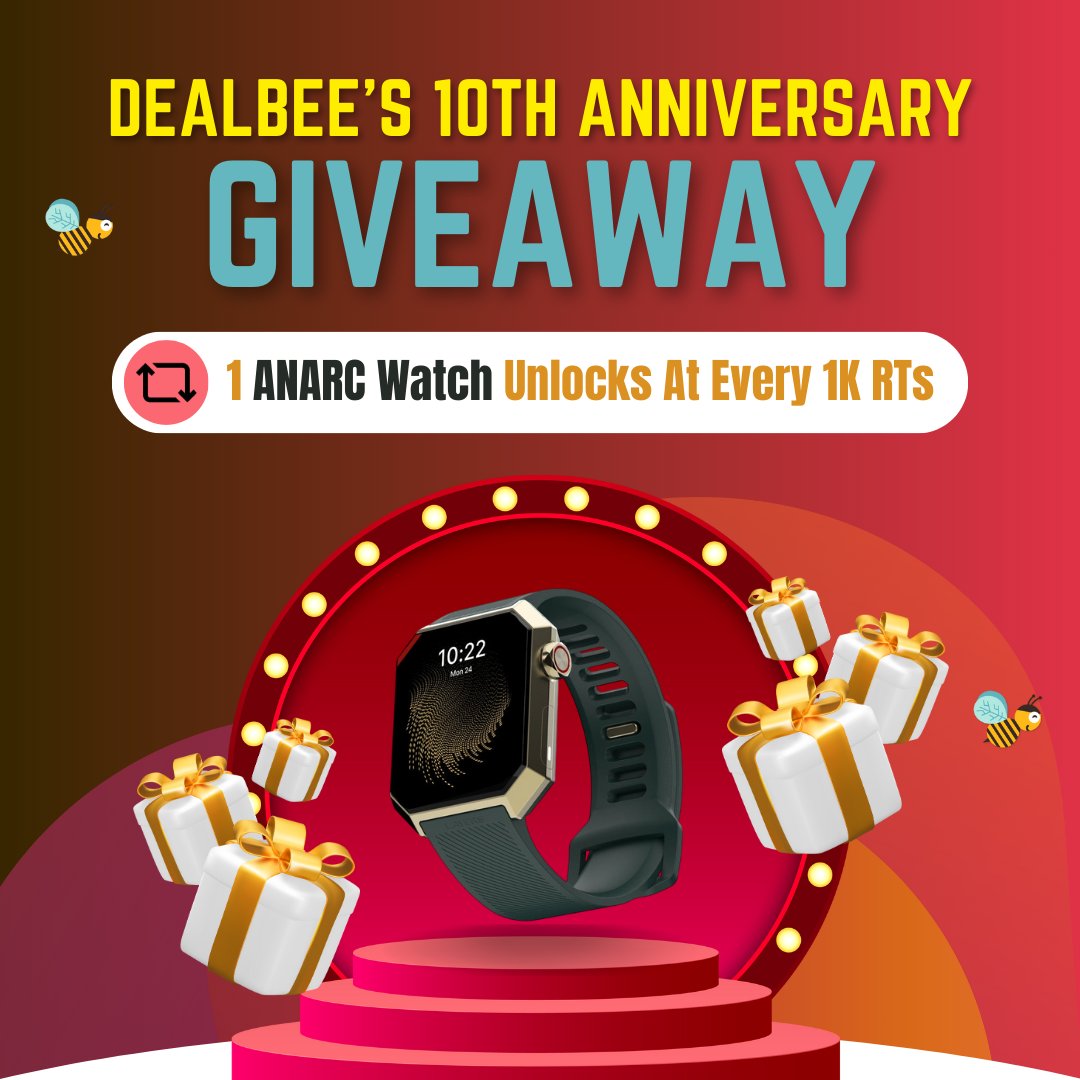 🎉 DealBee's 10th Anniversary BIGGEST Giveaway 🎁

We're giving away Layers ANARC Smartwatches to unlimited users! ⌚ 

Yes, for every 1,000 RTs, 1 watch will be unlocked 🥳

5k RTs = 5 ANARC Watches 
10k RTs = 10 ANARC Watches 

🎯 How to Enter 👇

1️⃣ Like &amp; Retweet this post 