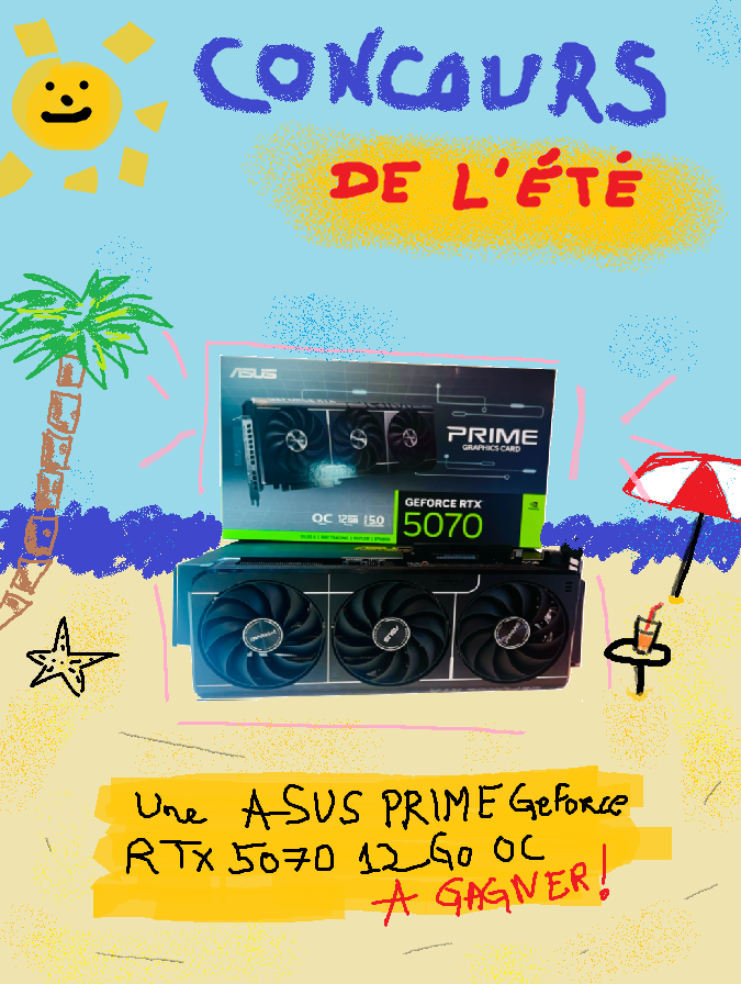 🎁CONCOURS DE L'ETE 🎁

Le CM part en vacances et il a décidé de vous régaler.

Pour bien préparer la rentrée, quoi de mieux qu'une magnifique carte @AsusFrance PRIME GeForce RTX 5070 12GB GDDR7 OC Edition !☀️

Pour participer :
1️⃣ Suivez @ldlc
2️⃣ Retweetez ce post

Tirage au 