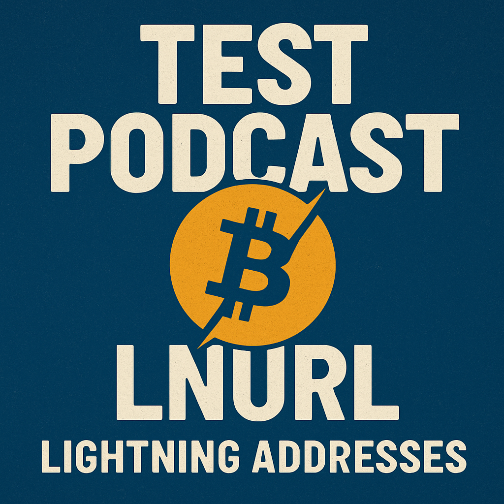 LNURL Testing Podcast