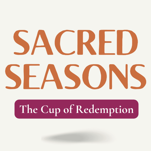 The Cup of Redemption