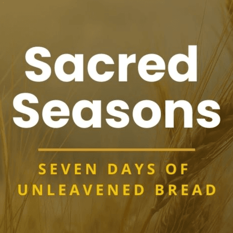 Seven Days of Unleavened Bread