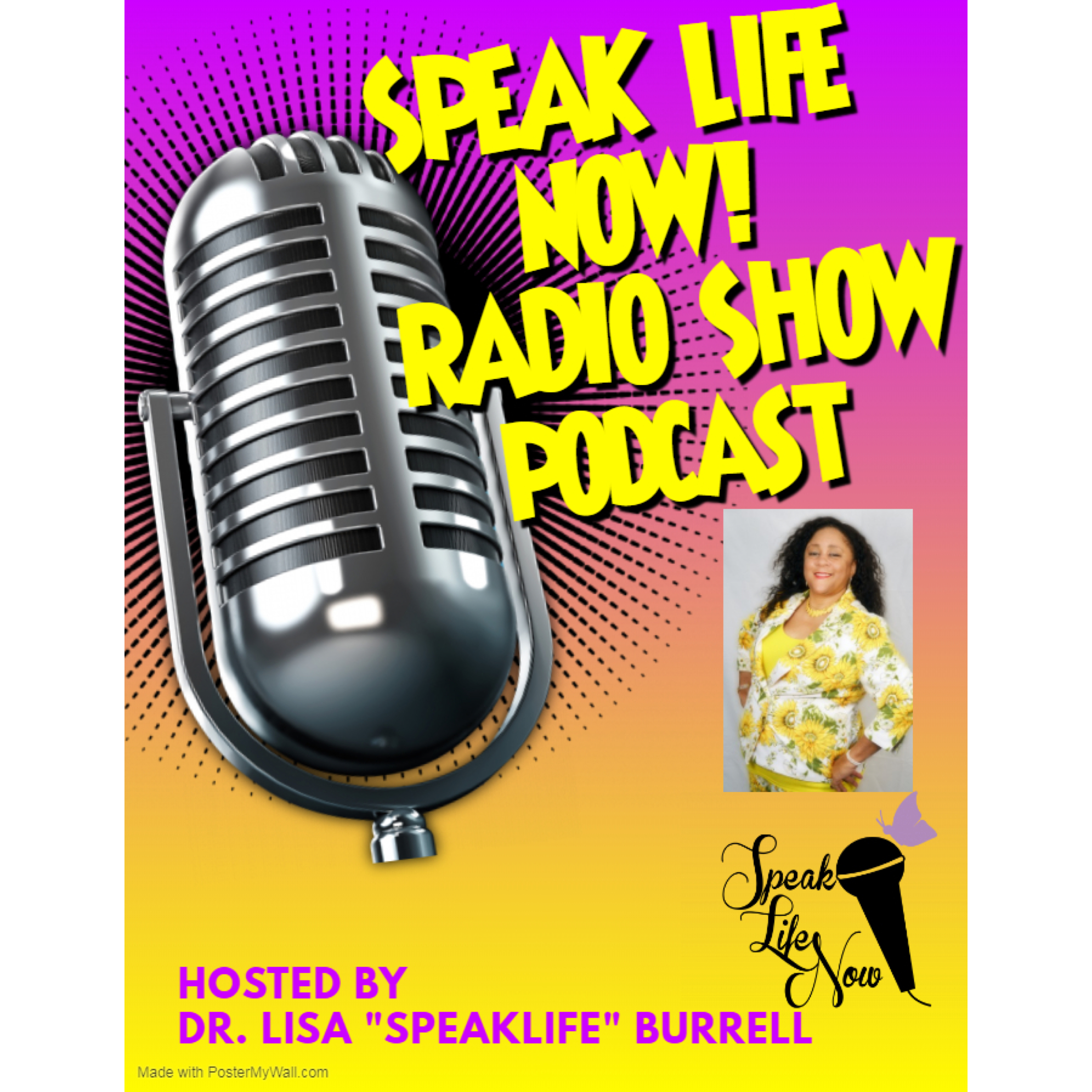 Speak Life Now Radio Show