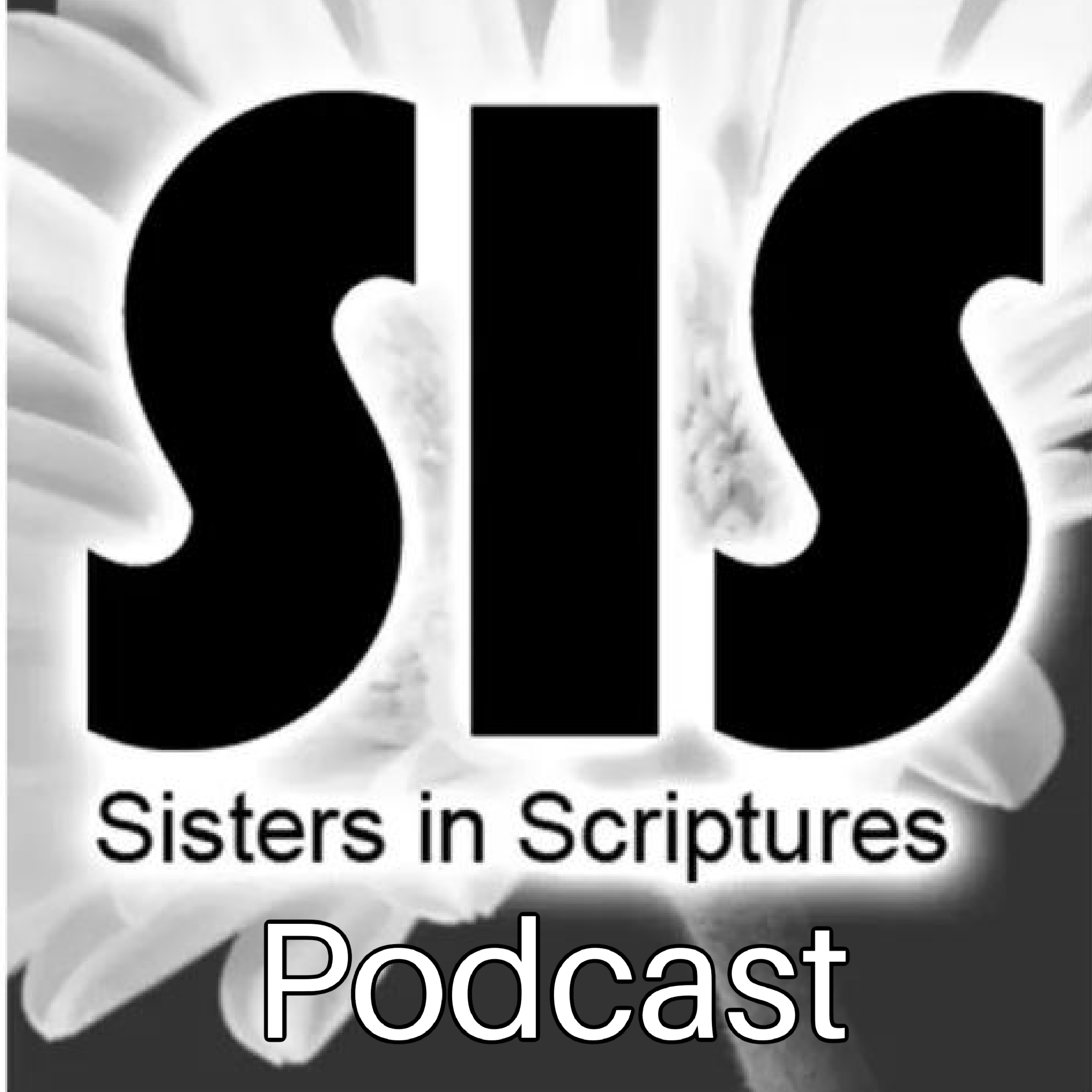 Sisters in Scriptures Podcast