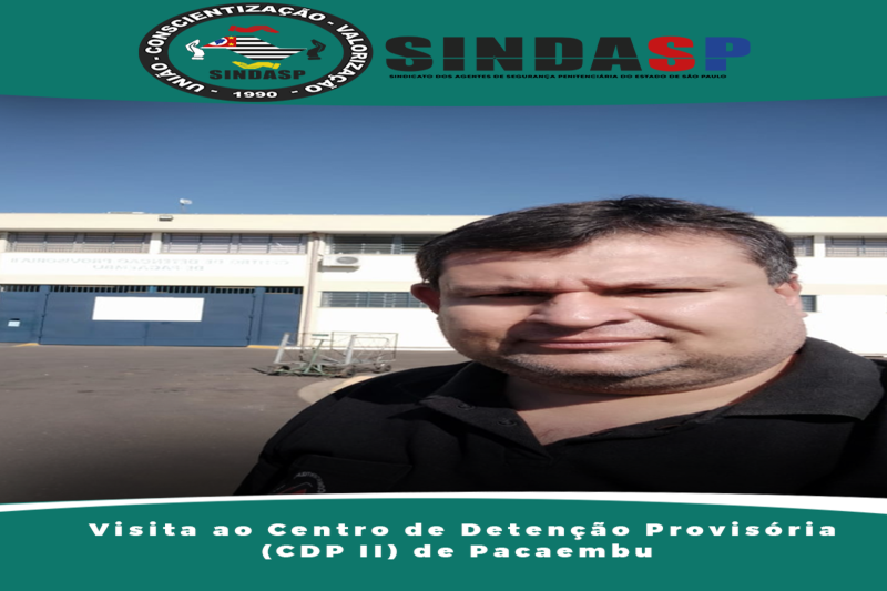 Diretor do sindppesp regional de Lucélia visita CDP II de Pacaembu
