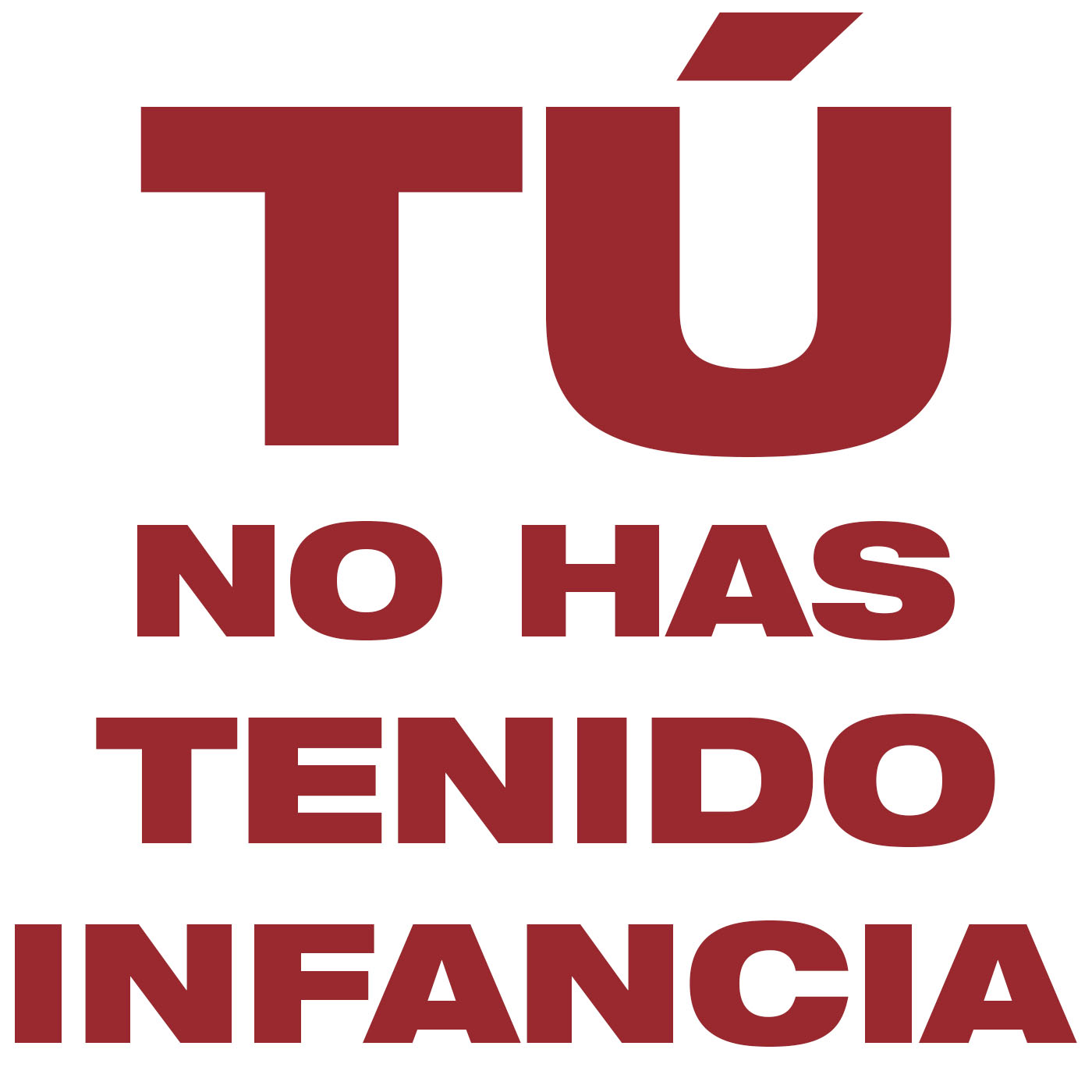 Tú no has tenido infancia (Podcast): Tú no has tenido infancia es un Podcast perpetrado y producido por JL «Yuanyu» Rovirosa y Marc «FunSpot» Rollan. Nos dedicamos a analizar en cada program