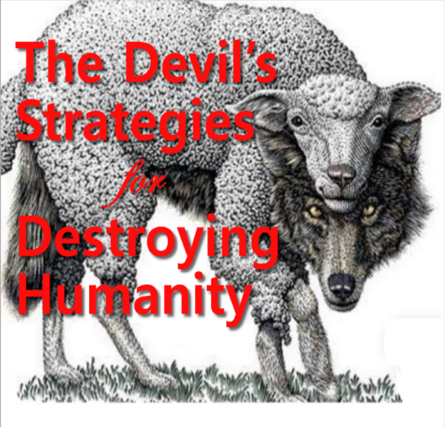 The Devilâ€™s Strategies for Destroying Humanity + NEWS/VIEWS/NOVELS