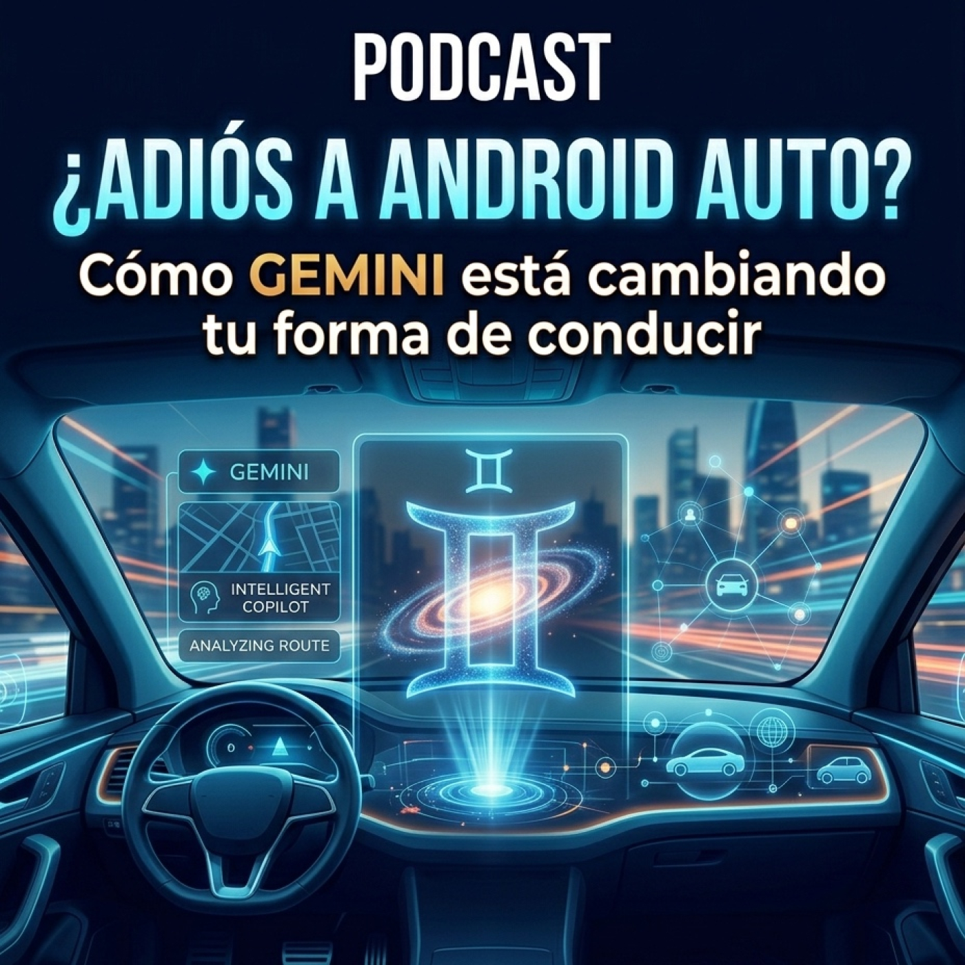 ¿Adiós a Android Auto? Cómo Gemini está cambiando tu forma de conducir