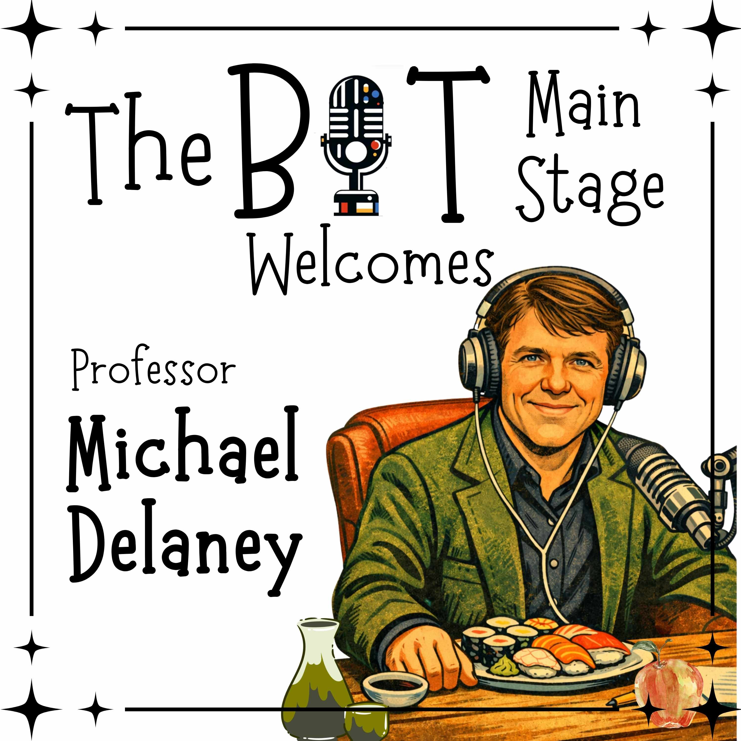 Professor Michael Delaney | Guest Monologist