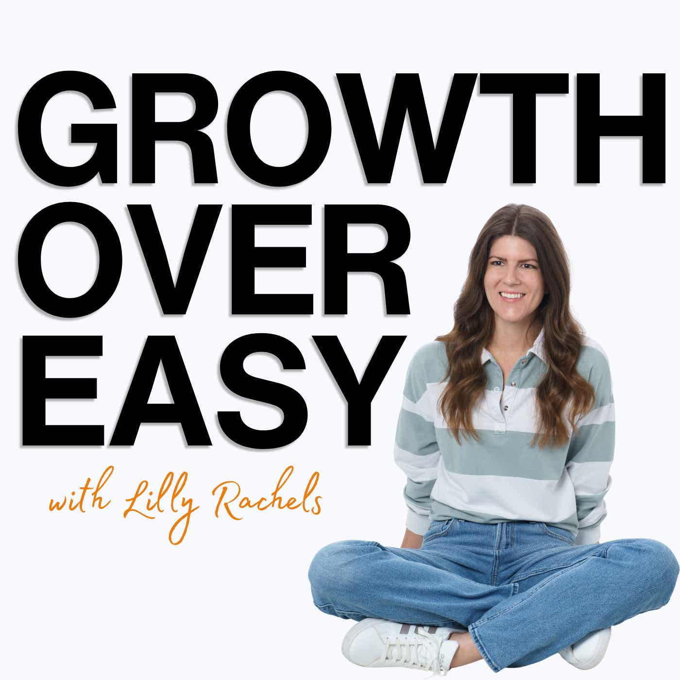 Growth Over Easy: Relationship Skills for Long-Term Love