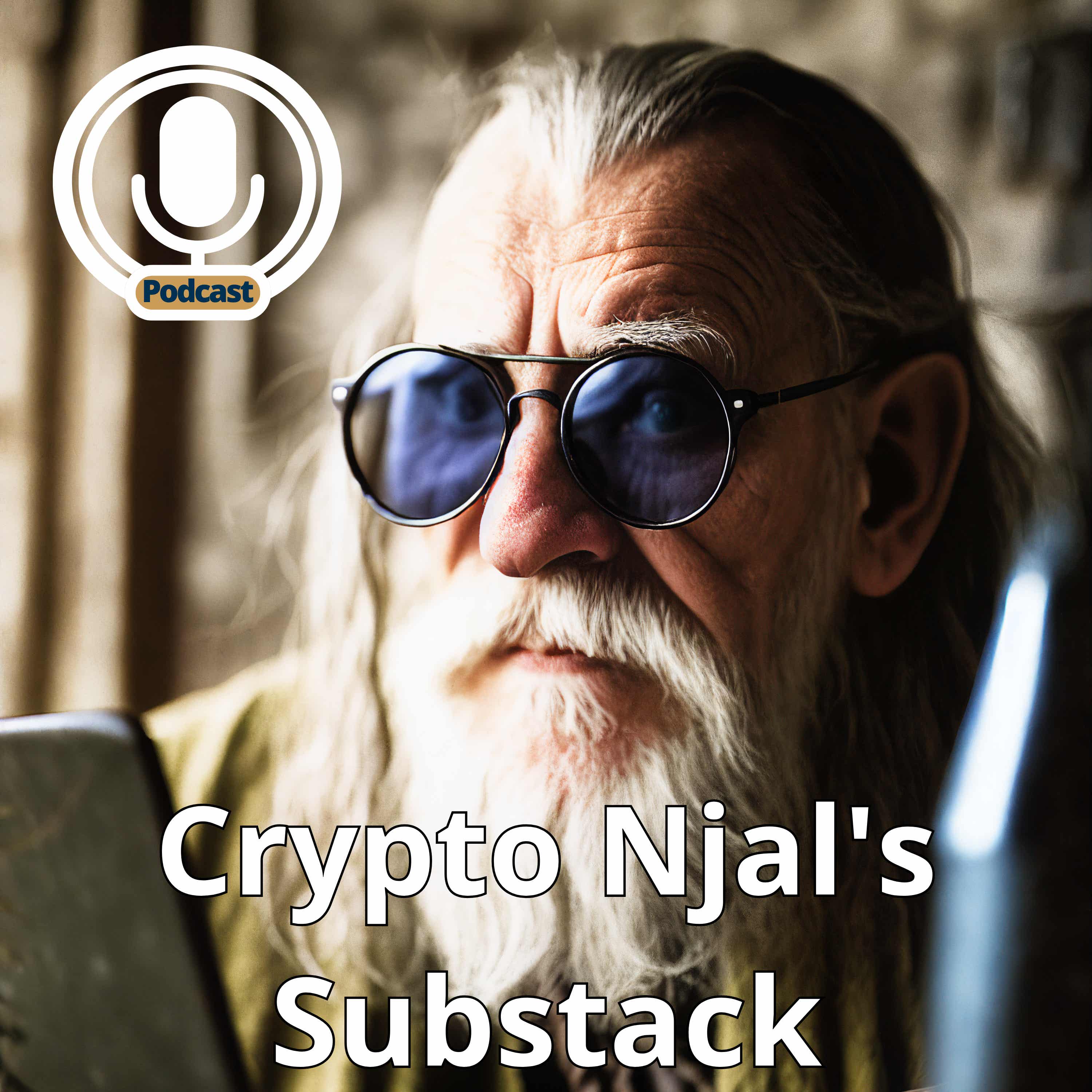 Crypto Njalâ€™s Substack Podcast