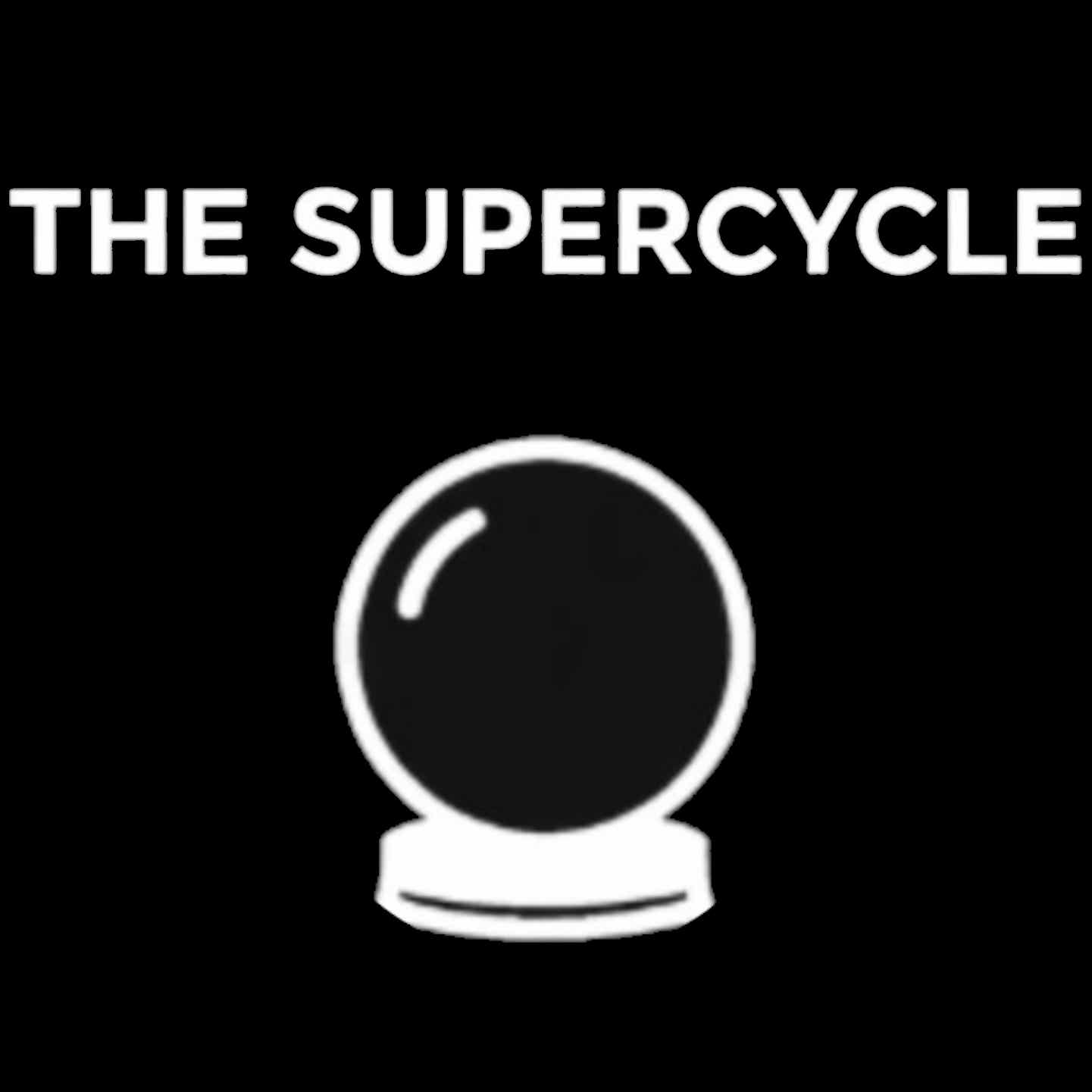 The Supercycle
