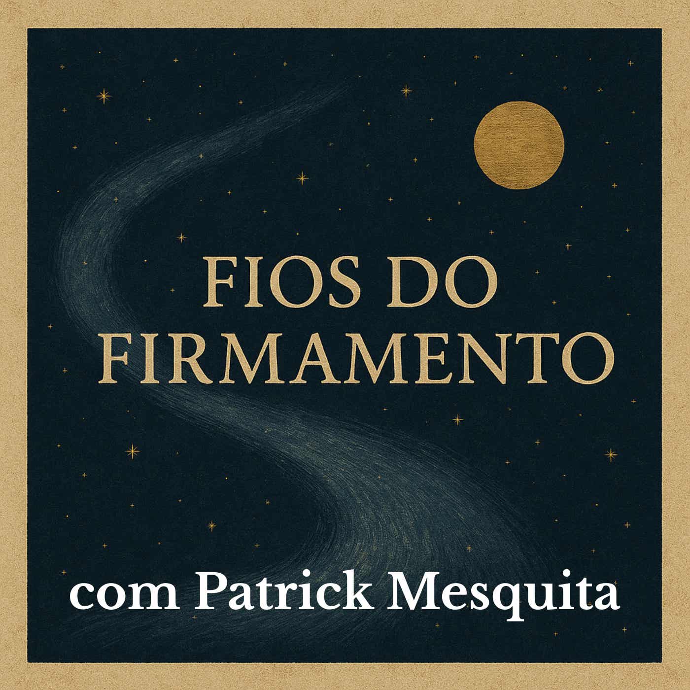 Fios do Firmamento