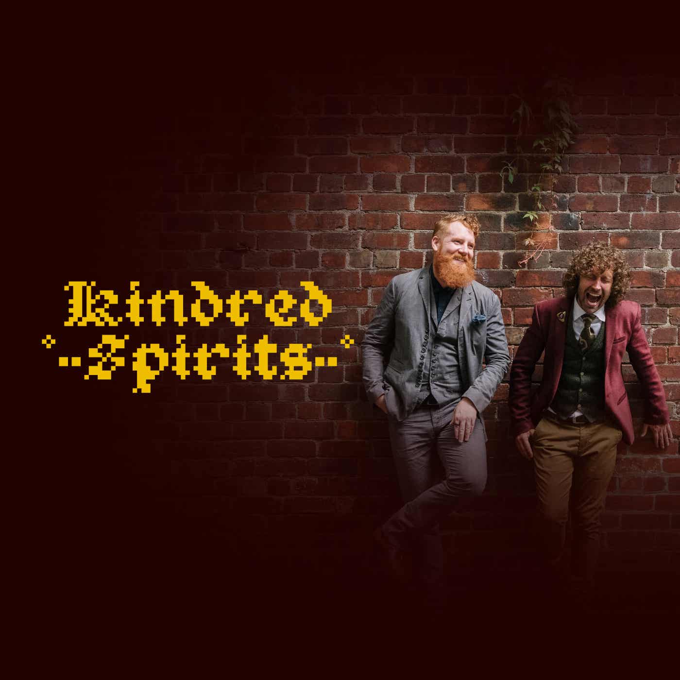 Kindred Spirits ðŸ¥ƒâœ¨