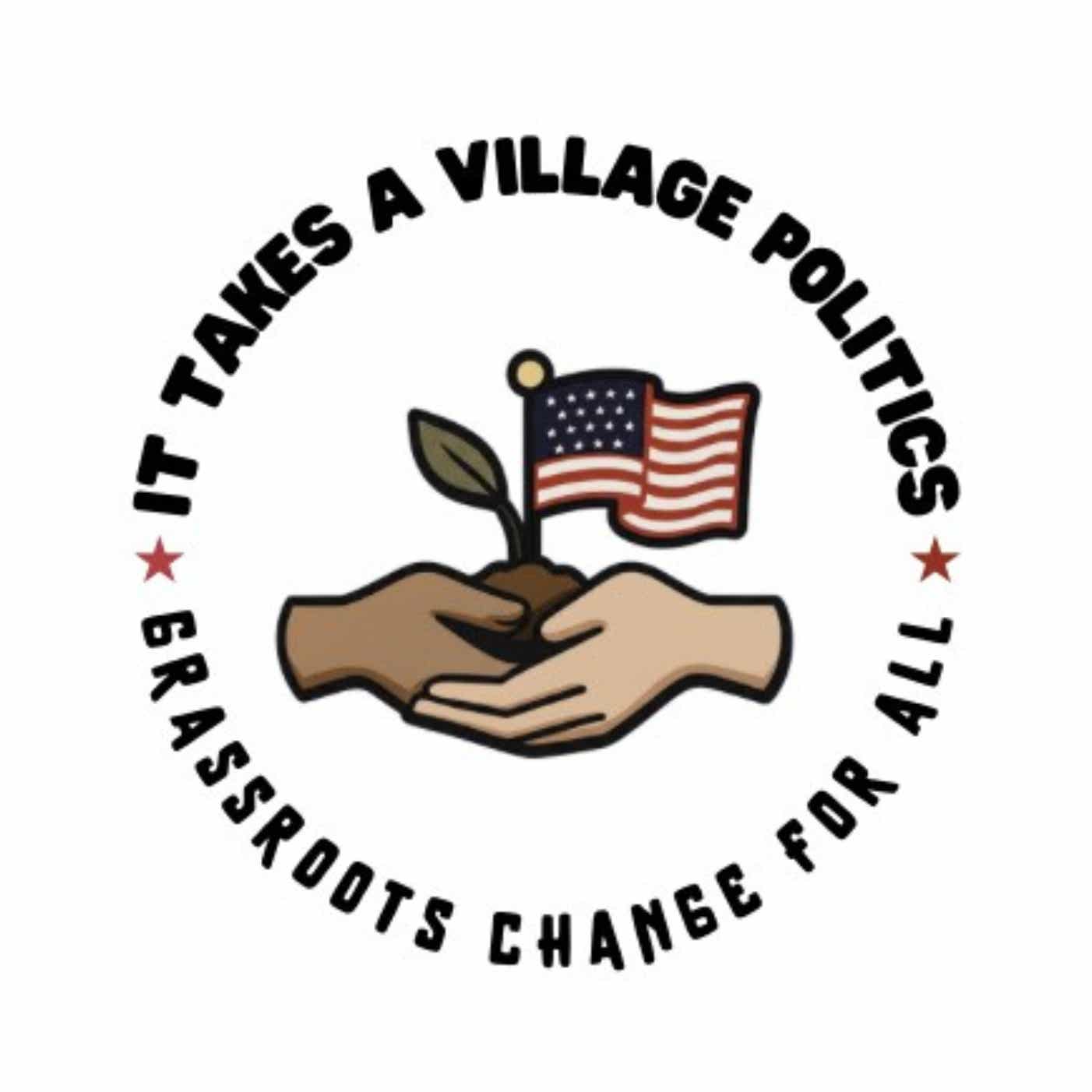 It Takes a Village Politics Podcast