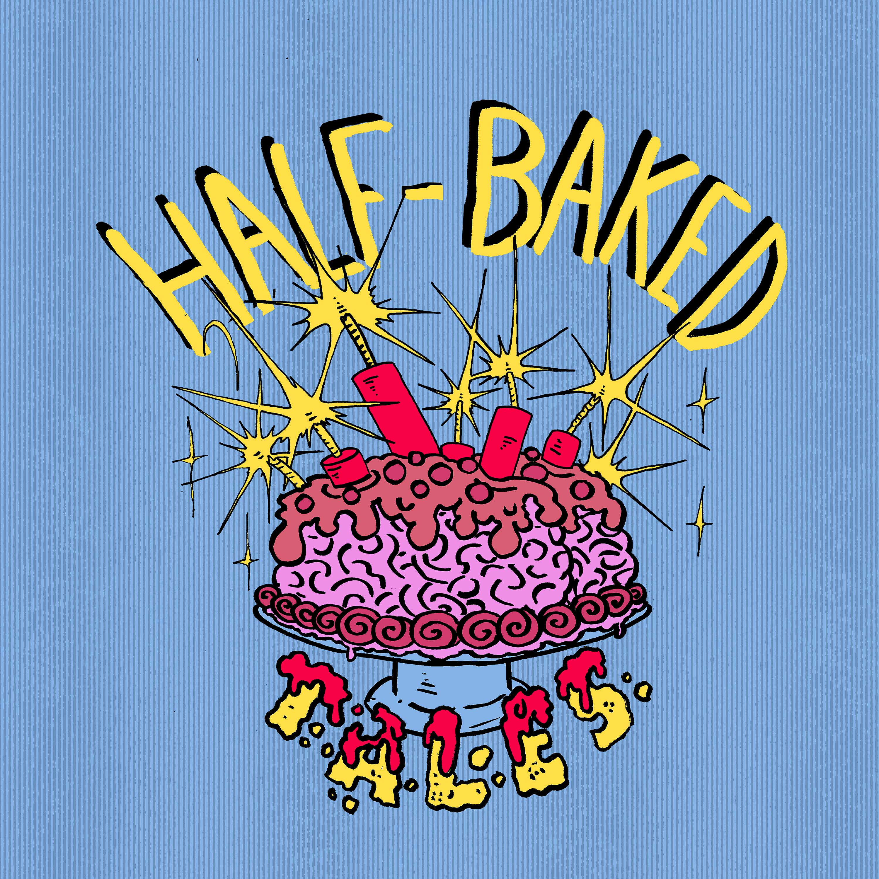 Half Baked Tales Podcast